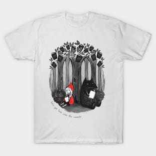 Let's get lost into the woods T-Shirt